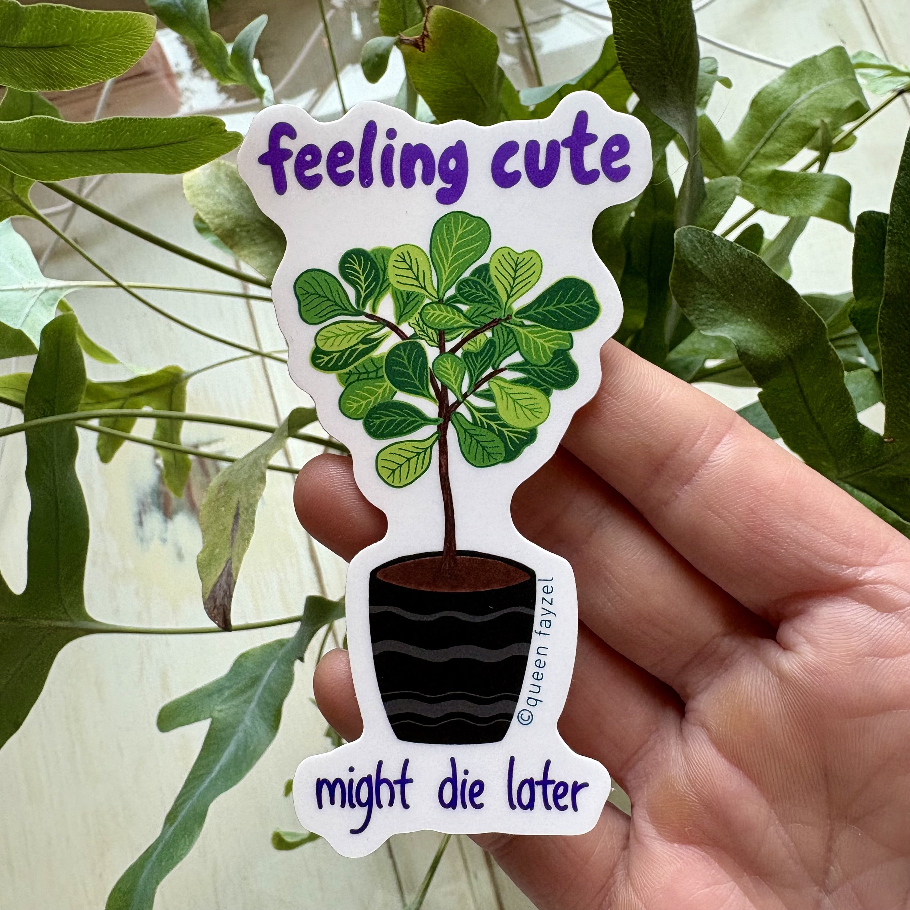 Feeling Cute Funny Vinyl Sticker