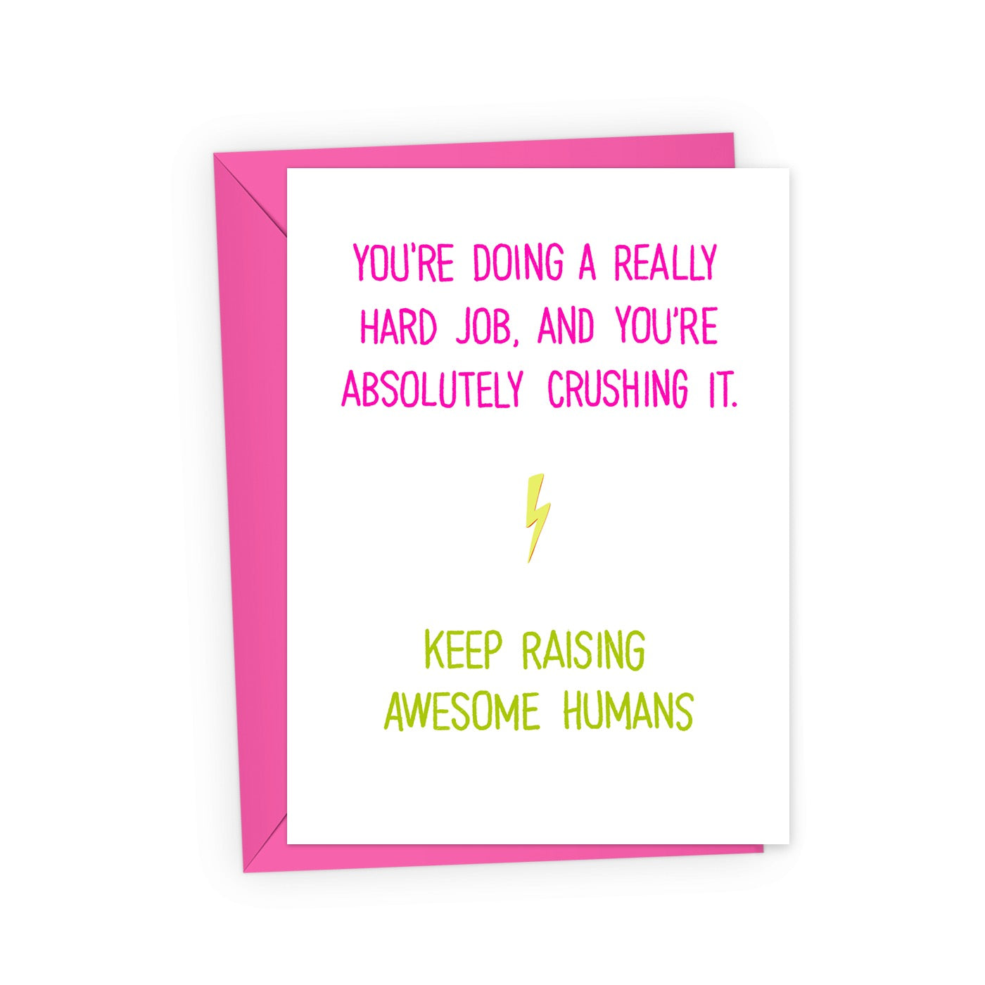 Parental support card with bright pink text reading, "You&