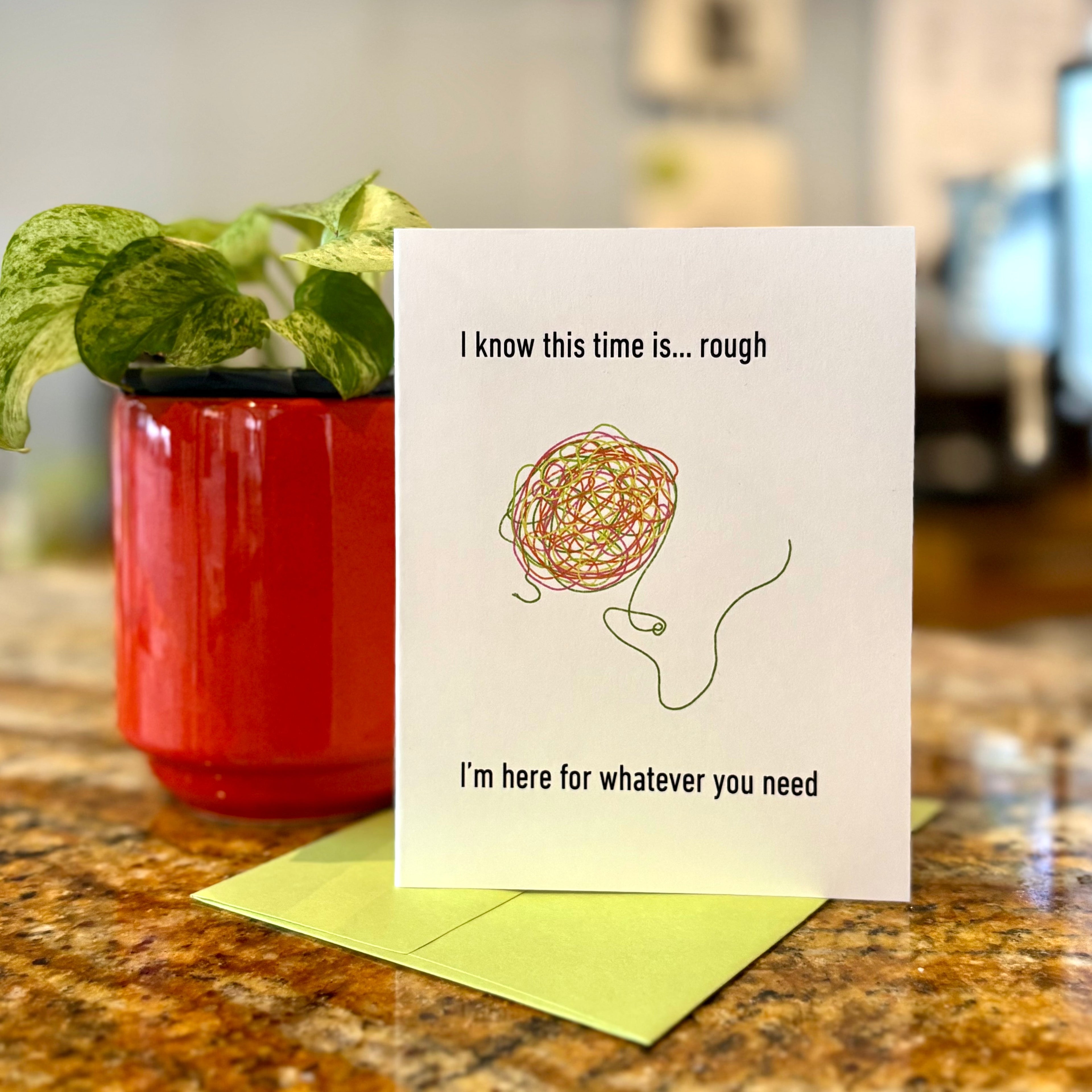 Honest encouragement card for when times are rough.