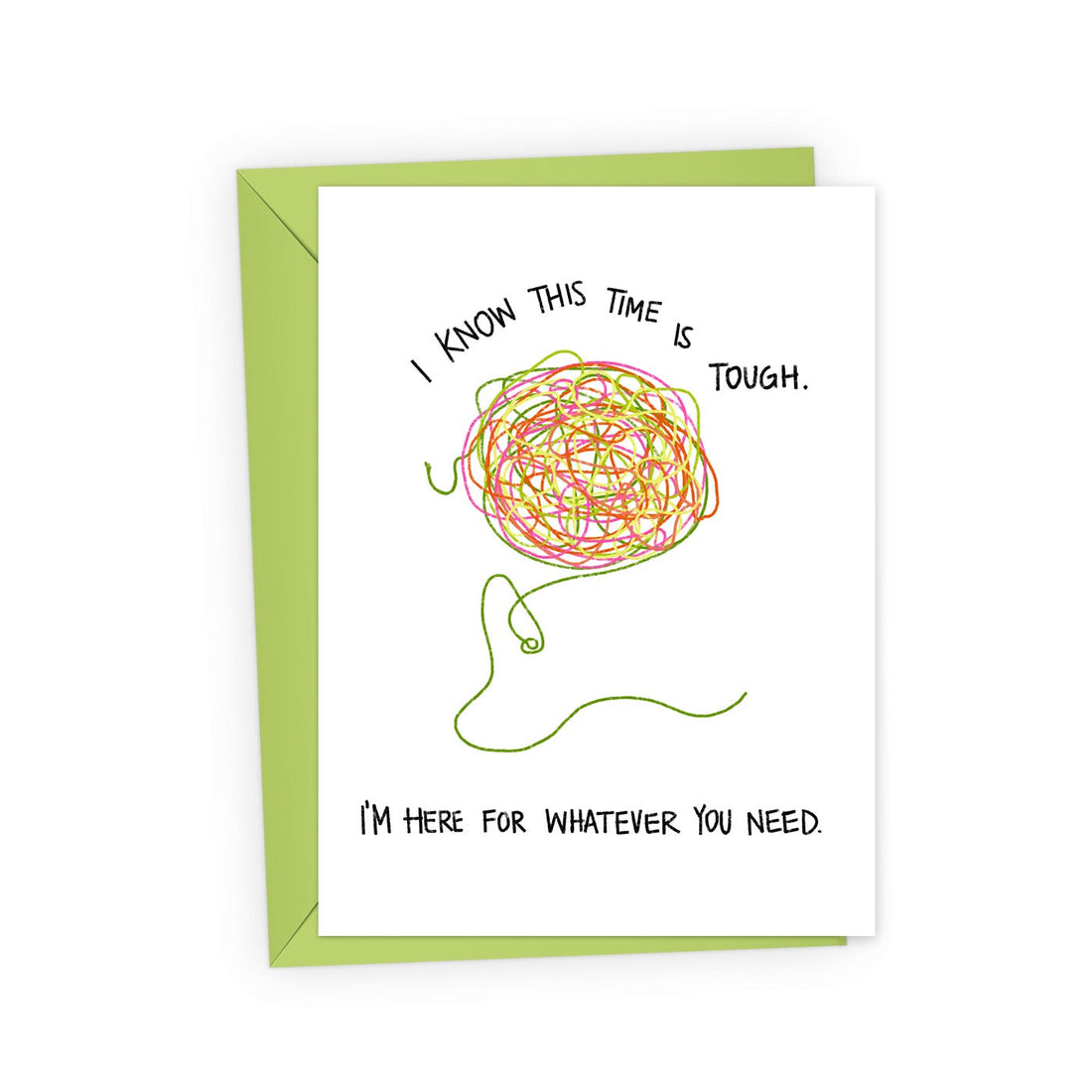 A supportive greeting card on white cardstock with a brightly colored tangle knot and text reading, "I know this time is tough. I&