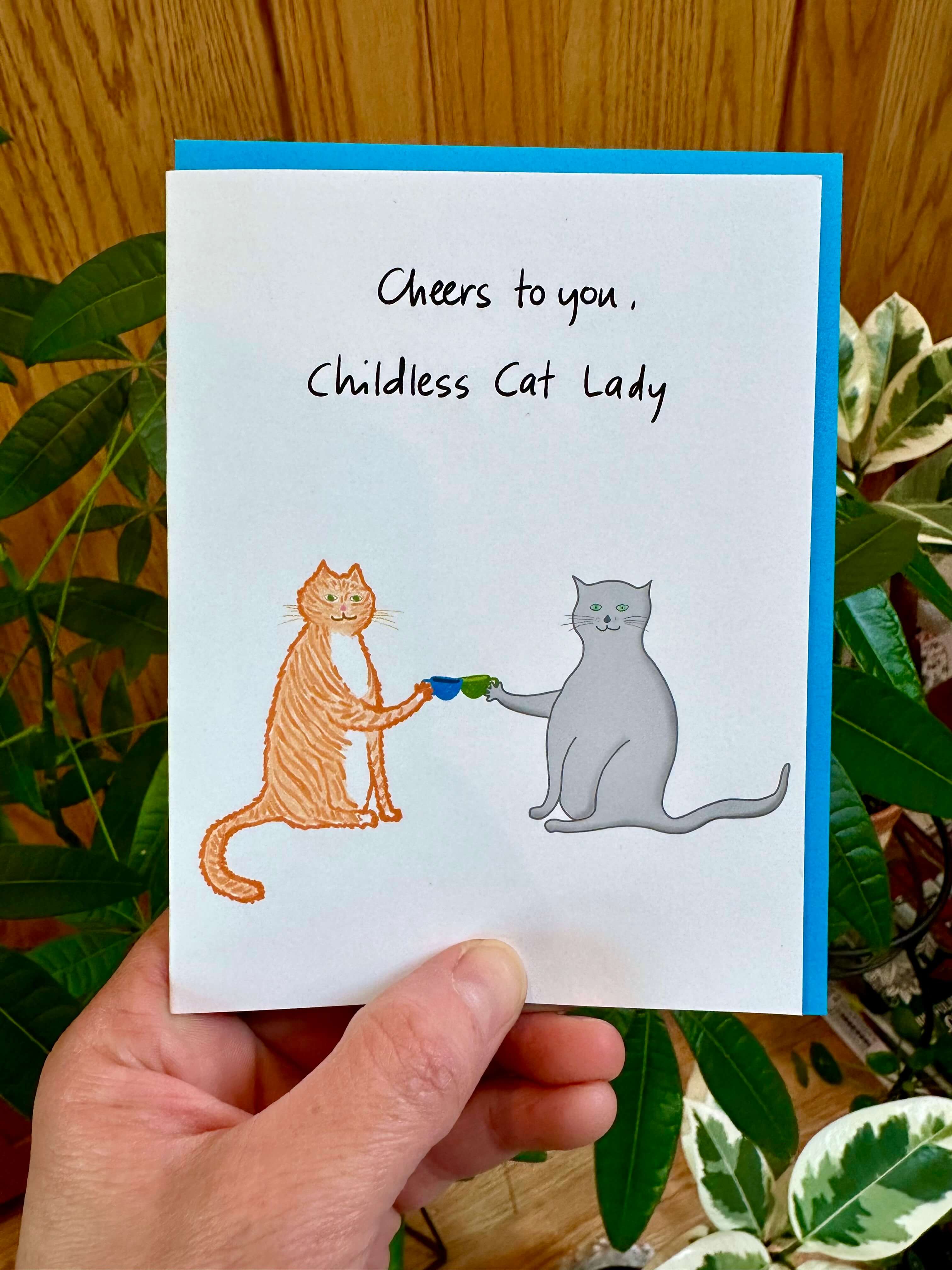 Childless Cat Lady Greeting Cards