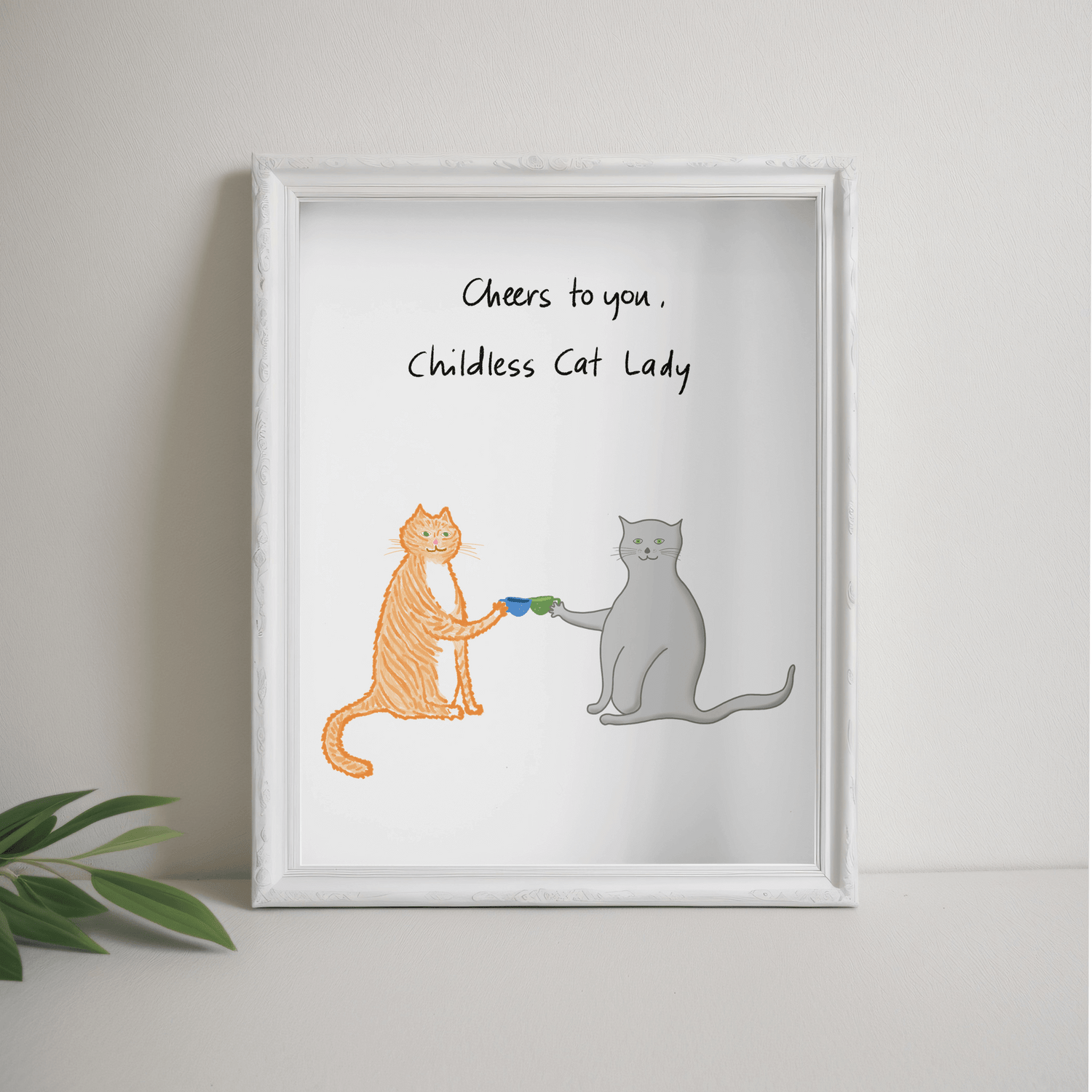 Childless Cat Lady Art Print