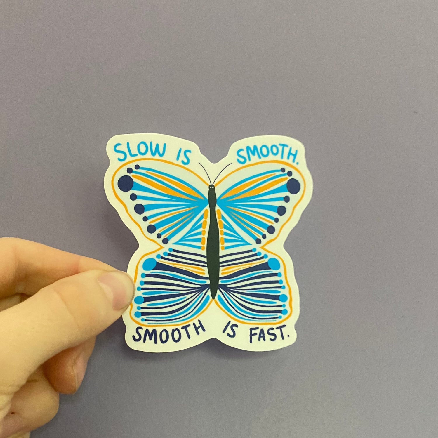 Slow is Smooth Smooth is Fast Vinyl Sticker