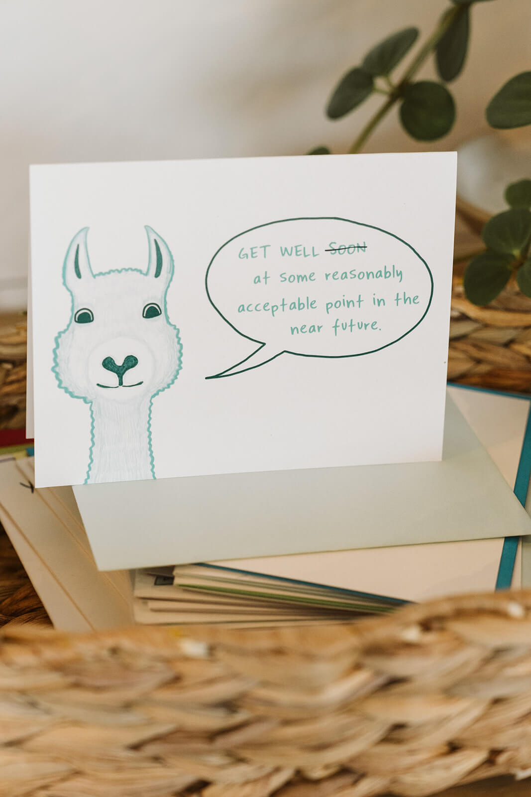 Encouragement card with a llama saying "Get Well at some reasonably acceptable point in the near future"
