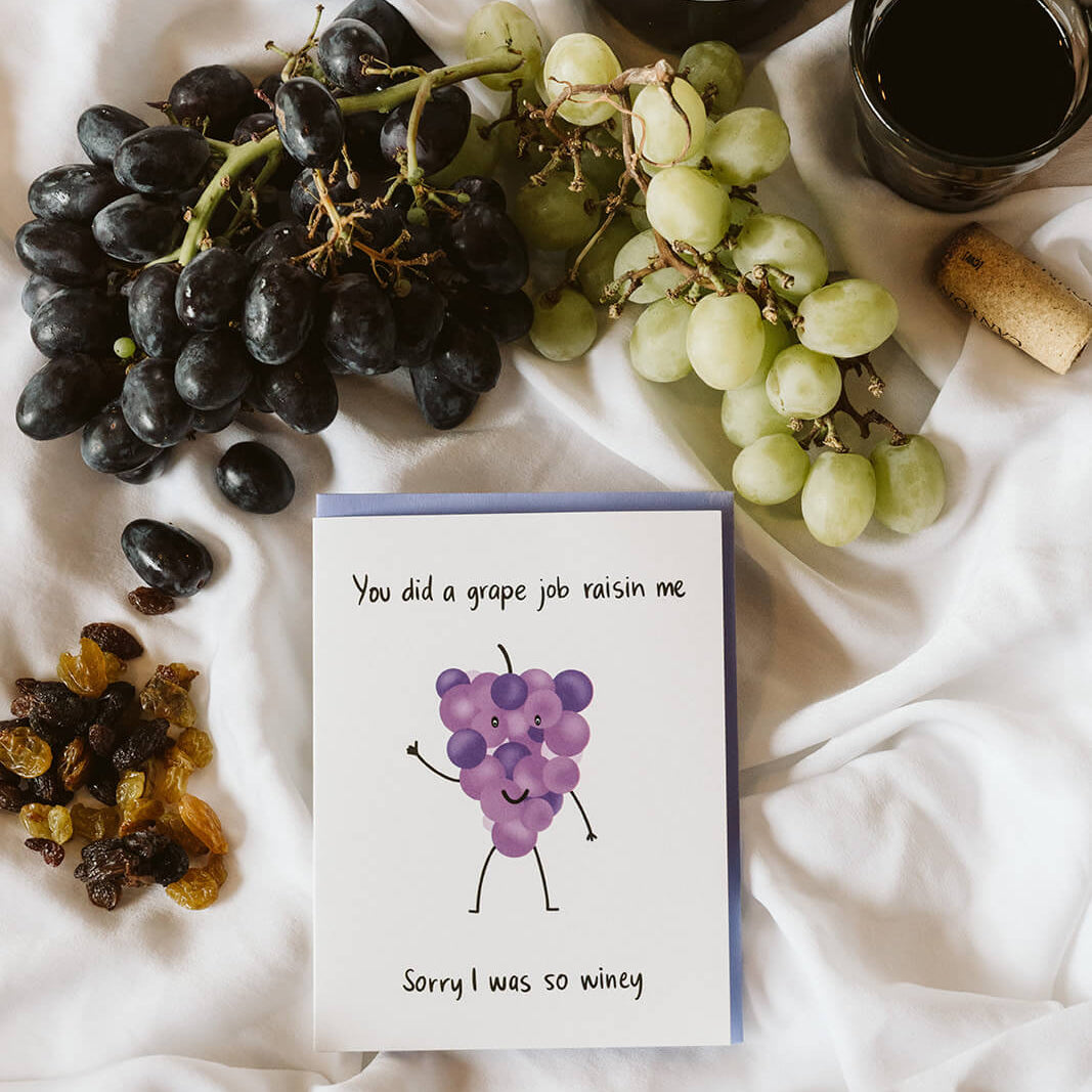 funny mothers day card with a bunch of purple grapes and text that says You did a grape job raisin me sorry I was so winey