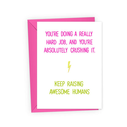 Parental support card with bright pink text reading, "You&