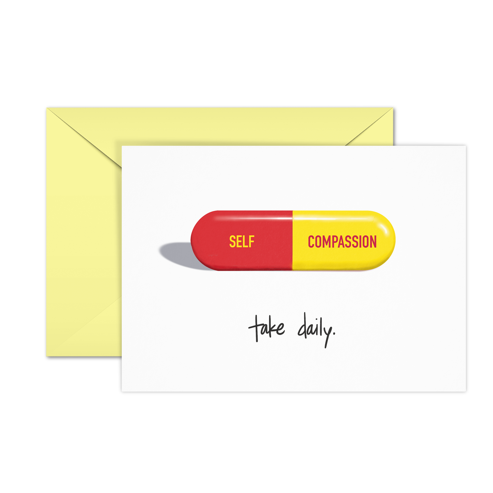 encouragement card with a red and yellow self compassion pill and text saying &quot;take daily&quot;