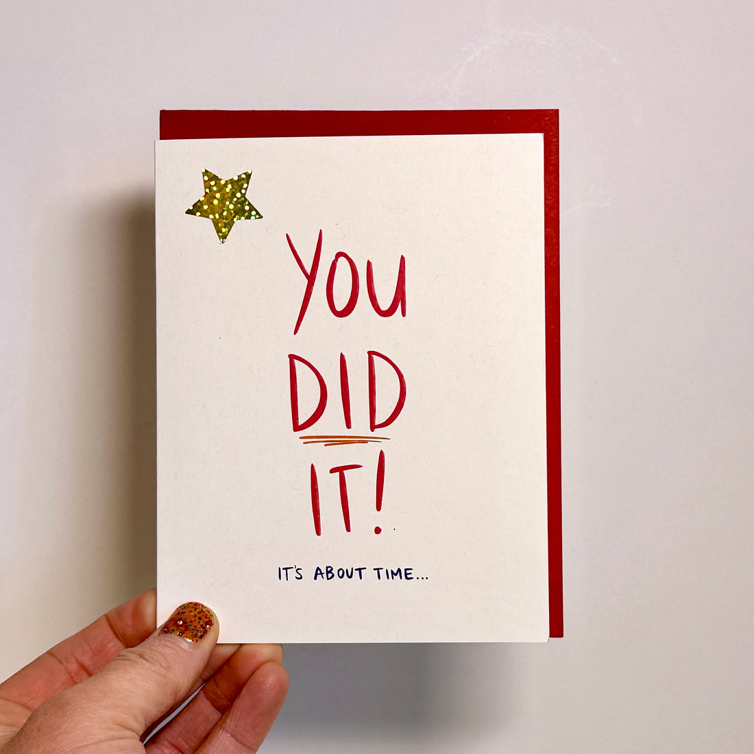"You did it!" Sarcastic Congratulations Greeting Card