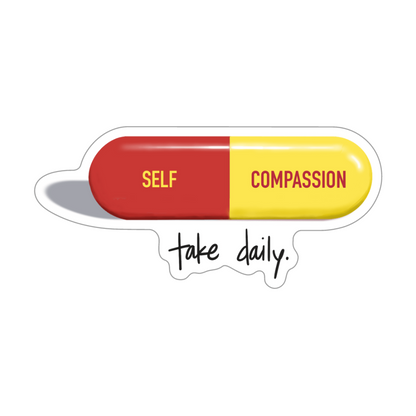 Vinyl sticker of a self compassion pill